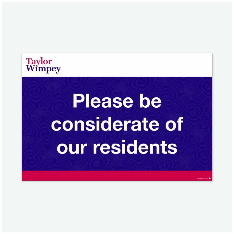 Please be considerate of our residents 